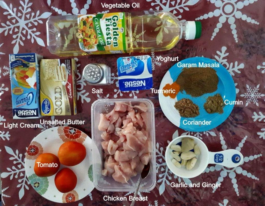 The ingredients of my Butter Chicken Recipe